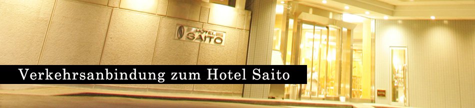 Verkehrsanbindung zum Hotel Saito